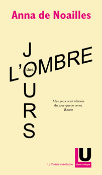 L'Ombre des jours d'Anna de Noailles