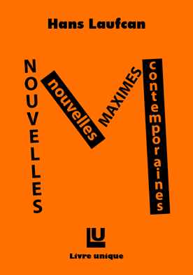 Nouvelles nouvelles maximes  contemporaines