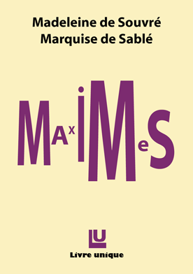 Madeleine de Souvré Maximes Marquise de Sable